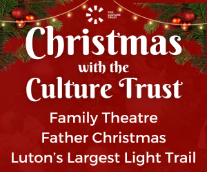 Advert: https://www.culturetrust.com/whats-on/christmas-2024?