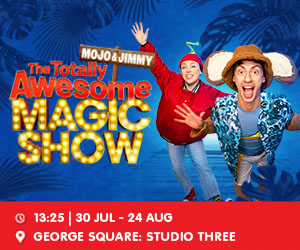 Advert: https://assemblyfestival.com/whats-on/904-mojo-and-jimmy-the-totally-awesome-magic-show