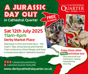 Advert: https://www.derbycathedralquarter.co.uk/events/a-jurassic-day-out-in-cathedral-quarter-2/