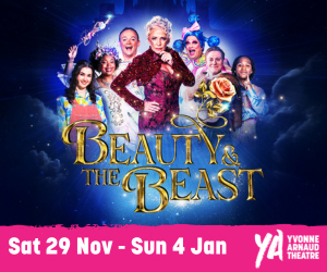 Advert: https://www.yvonne-arnaud.co.uk/whats-on/beauty-and-the-beast