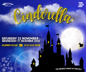 Advert: https://www.oldrep.co.uk/event-details/284731ADKQSSBGRKMMBVGVVLTJJHKMVTV/cinderella/