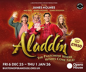Advert: https://buxtonoperahouse.org.uk/events/aladdin/
