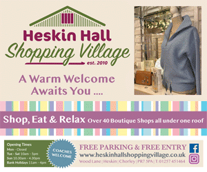 Advert: https://www.heskinhallshoppingvillage.co.uk/
