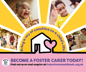 Advert: https://fosterforeastmidlands.org.uk/
